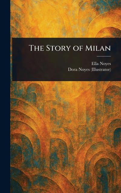 The Story of Milan