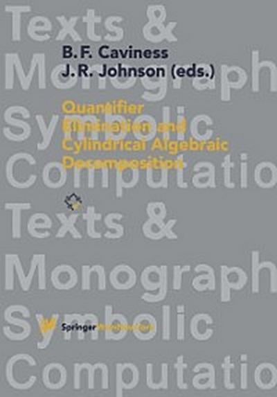 Quantifier Elimination and Cylindrical Algebraic Decomposition