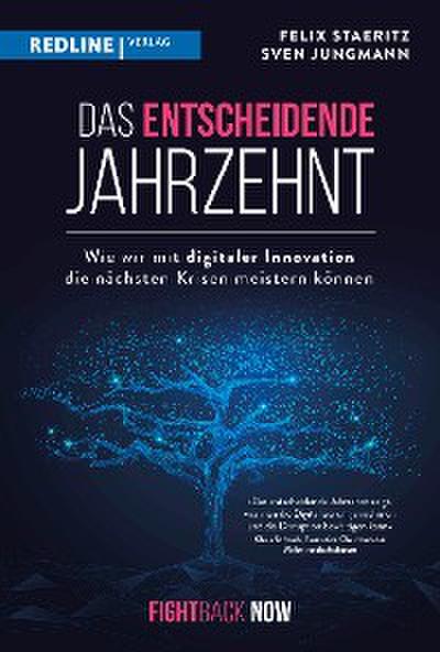 Das entscheidende Jahrzehnt