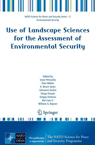 Use of Landscape Sciences for the Assessment of Environmental Security