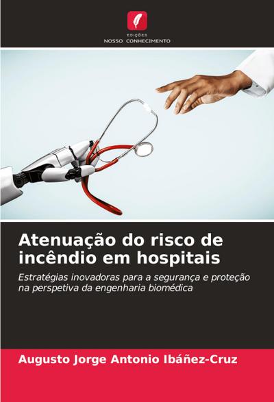 Atenuação do risco de incêndio em hospitais