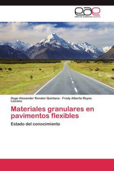 Materiales granulares en pavimentos flexibles