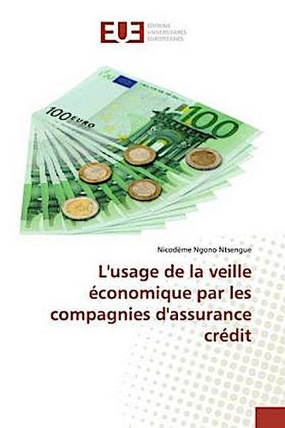 L’usage de la veille économique par les compagnies d’assurance crédit