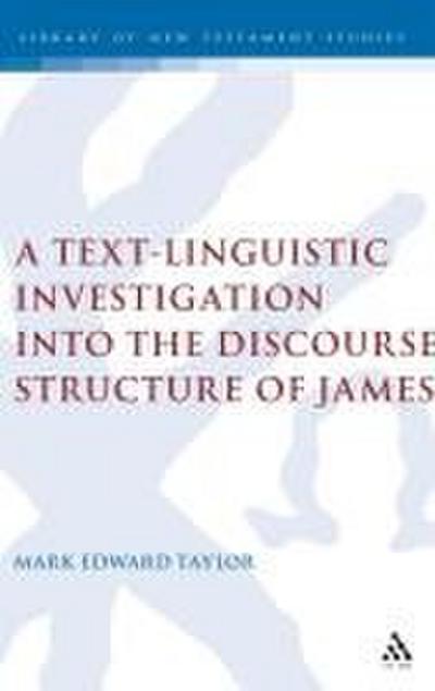 A Text-Linguistic Investigation Into the Discourse Structure of James