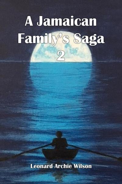 A Jamaican Family’s Saga 2