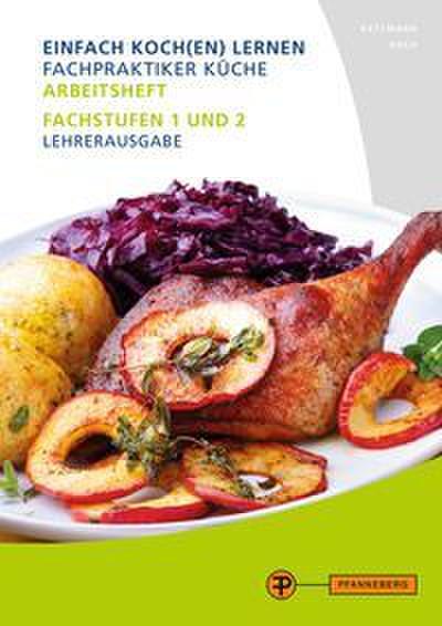 Lösungen Arbeitsheft Fachpraktiker Küche Band 2