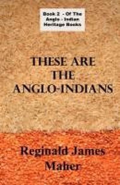 These Are The Anglo Indians