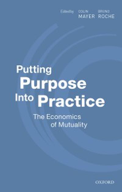 Putting Purpose Into Practice