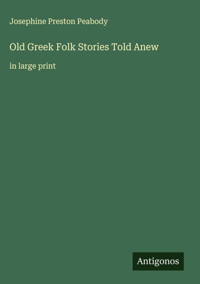 Old Greek Folk Stories Told Anew