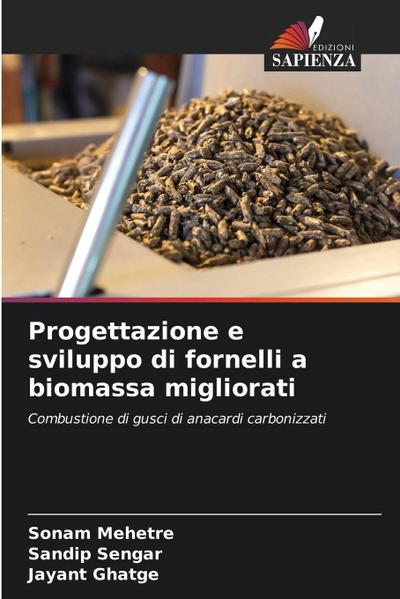 Progettazione e sviluppo di fornelli a biomassa migliorati