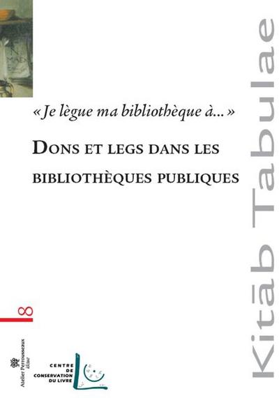 Dons et legs dans les bibliotheques publiques