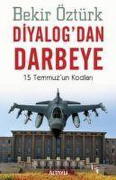 Diyalogdan Darbeye
