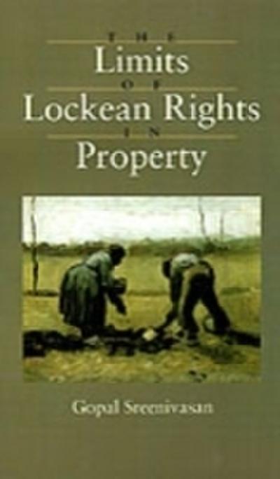 Limits of Lockean Rights in Property