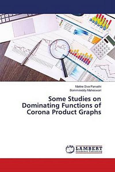 Some Studies on Dominating Functions of Corona Product Graphs
