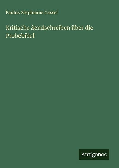Kritische Sendschreiben über die Probebibel