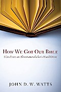 How We Got Our Bible
