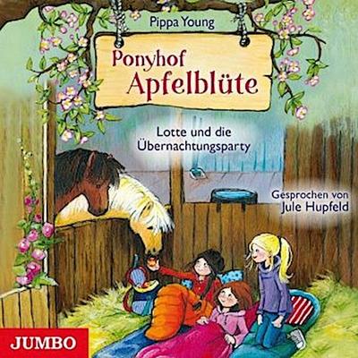 Ponyhof Apfelblüte - Lotte und die Übernachtungsparty, 1 Audio-CD