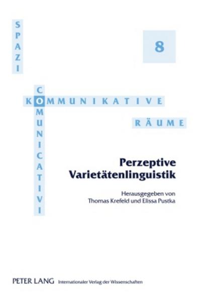 Perzeptive Varietätenlinguistik - Thomas Krefeld
