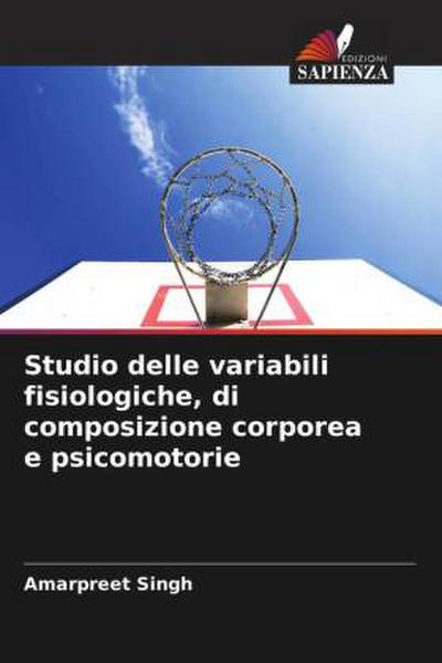 Studio delle variabili fisiologiche, di composizione corporea e psicomotorie