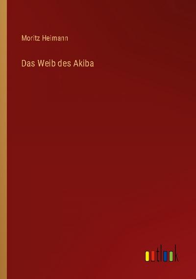 Das Weib des Akiba