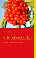 Reife LebensQualität