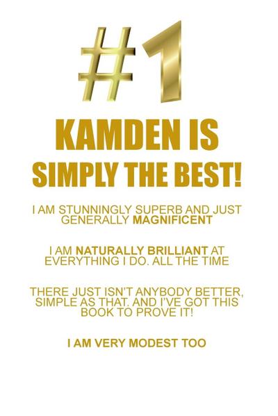 KAMDEN IS SIMPLY THE BEST AFFI