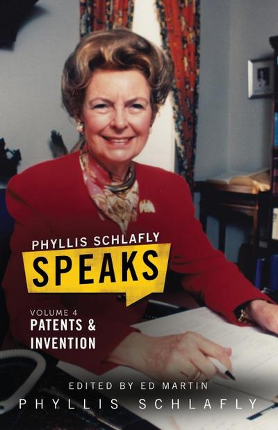 Phyllis Schlafly Speaks, Volume 4