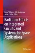 Radiation Effects on Integrated Circuits and Syste