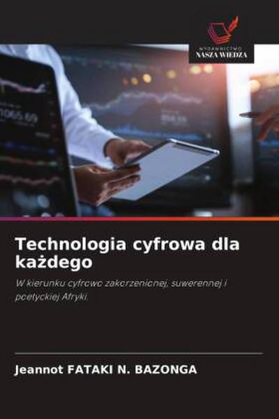 Technologia cyfrowa dla ka¿dego