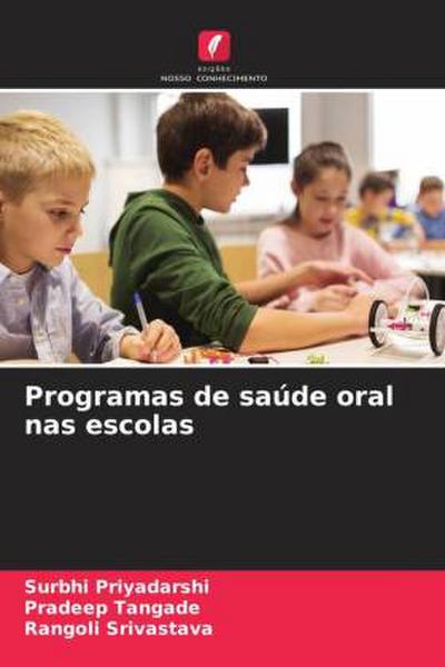 Programas de saúde oral nas escolas