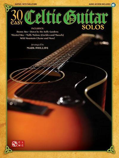 30 Easy Celtic Guitar Solos Arr. Mark Phillips Book/Online Audio