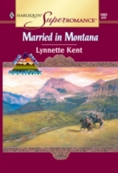 Married In Montana (Mills & Boon Vintage Superromance)