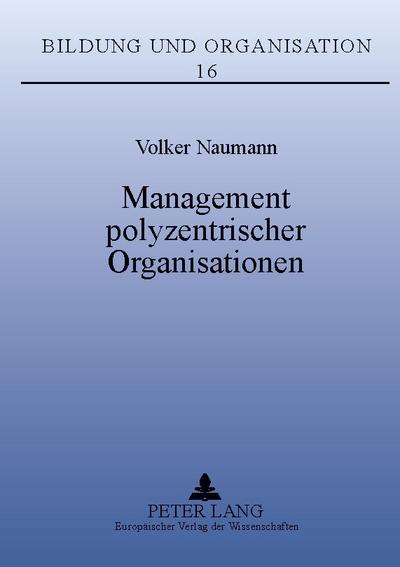 Management polyzentrischer Organisationen