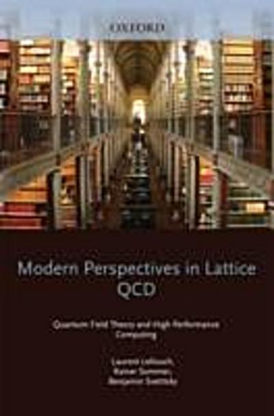 Modern Perspectives in Lattice QCD: Quantum Field Theory and High Performance Computing