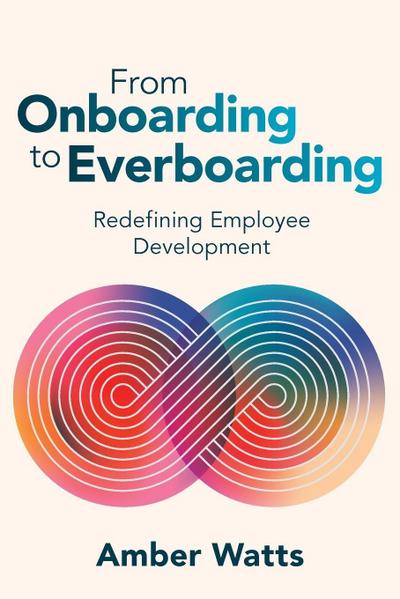 From Onboarding to Everboarding