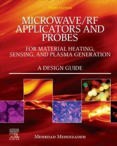 Microwave/RF Applicators and Probes