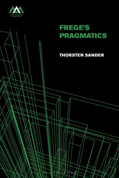 Frege’s Pragmatics