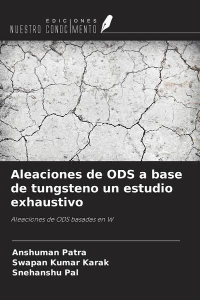 Aleaciones de ODS a base de tungsteno un estudio exhaustivo