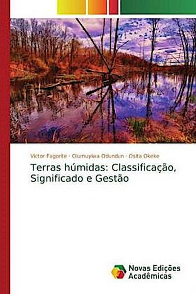 Terras húmidas: Classificação, Significado e Gestão