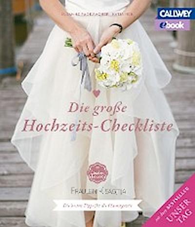 Die große Hochzeits-Checkliste – eBook