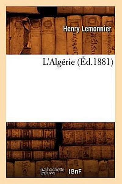 L’Algérie (Éd.1881)