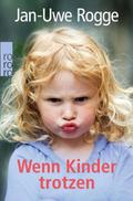 Wenn Kinder trotzen