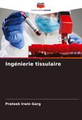 Ingénierie tissulaire