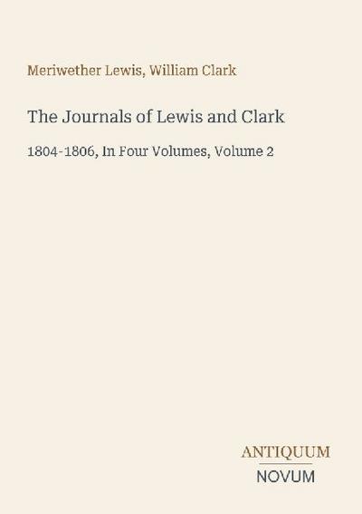 The Journals of Lewis and Clark