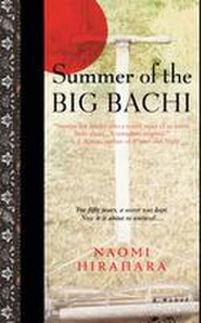 Summer of the Big Bachi