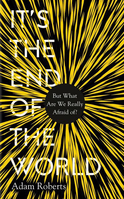 It’s the End of the World