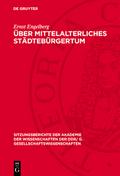 Über mittelalterliches Städtebürgertum