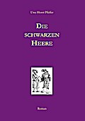 Die schwarzen Heere: Roman