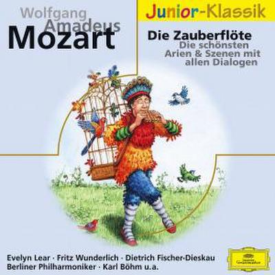 Mozart: Die Zauberflöte - Die schönsten Arien und Szenen mit allen Dialogen