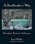 A Steelheader’s Way